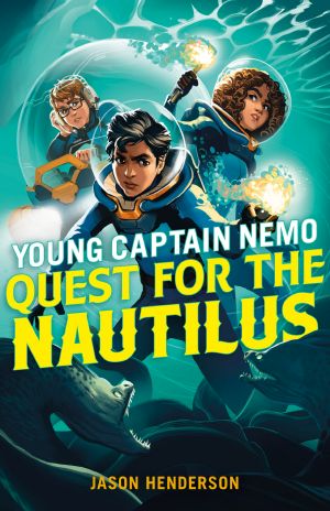 [Young Captain Nemo 02] • Quest for the Nautilus